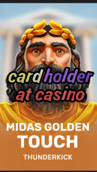 card holder at casino-3xn3u5udepyz9m9w5iat.com
